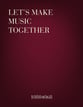 Let's Make Music Together Unison choral sheet music cover
